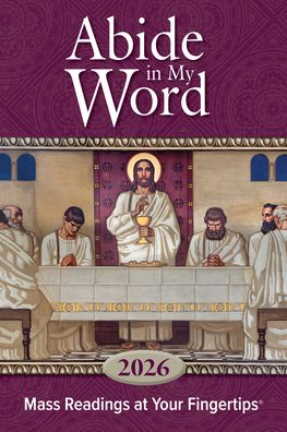 Abide in My Word 2026: Mass Readings at Your Fingertips