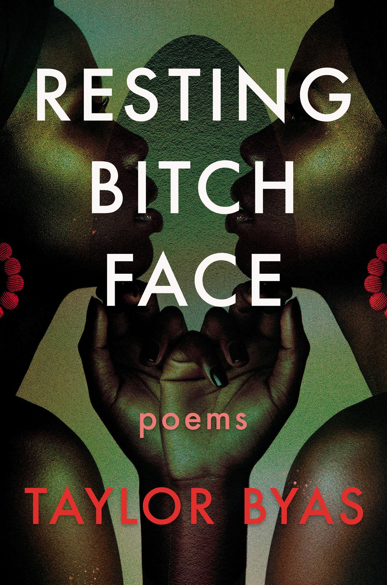 Resting Bitch Face: Poems