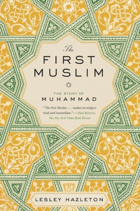 The First Muslim: The Story of Muhammad