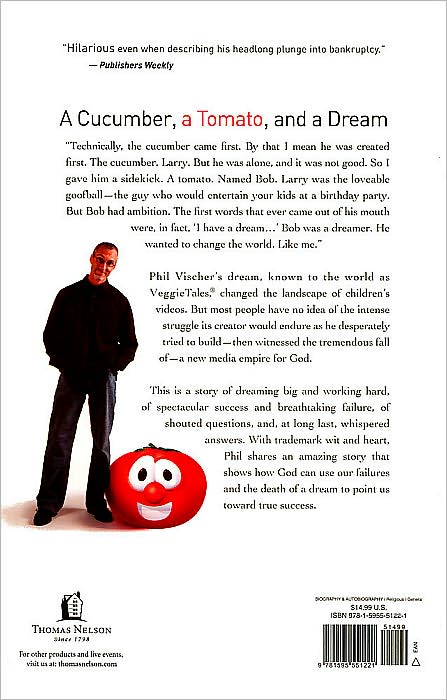 Me, Myself, and Bob: A True Story About Dreams, God, and Talking Vegetables