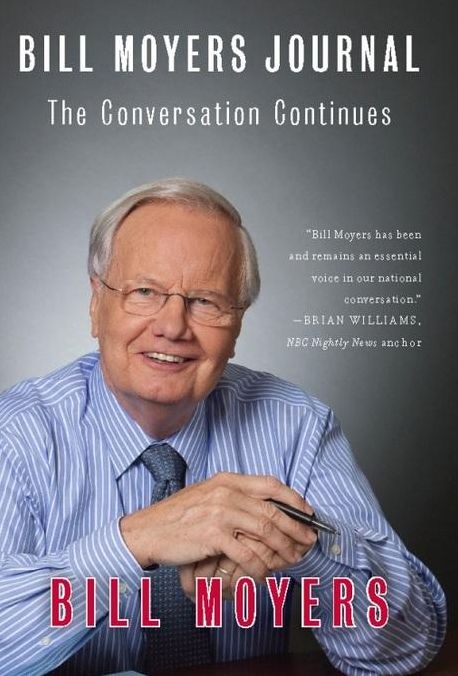 Bill Moyers Journal: The Conversation Continues