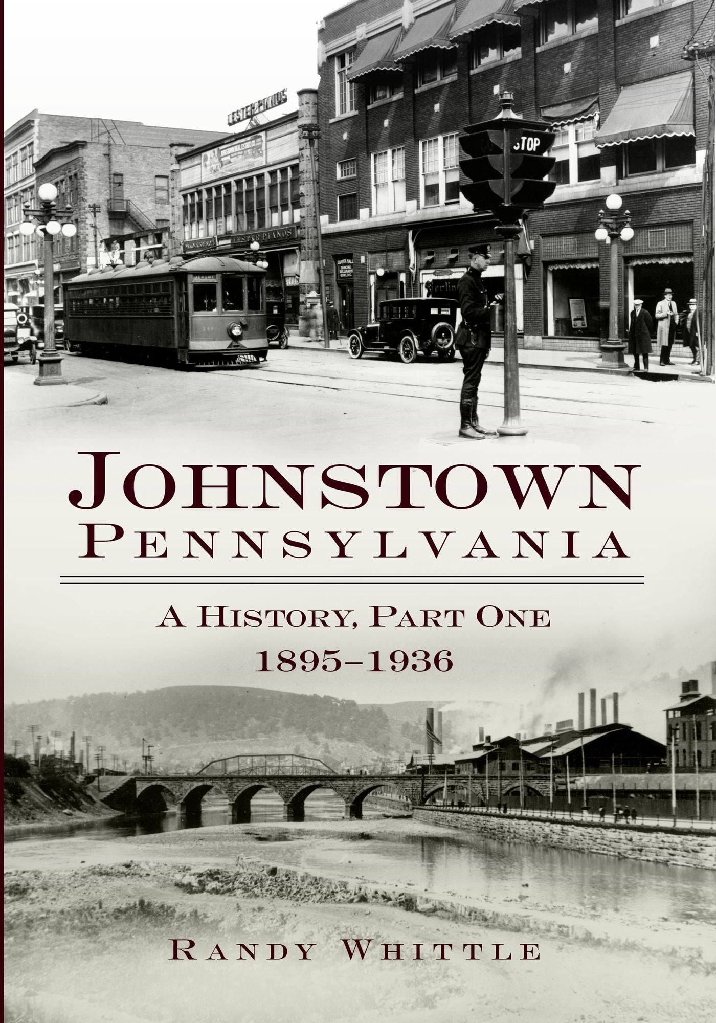 Johnstown, Pennsylvania: 1895-1936