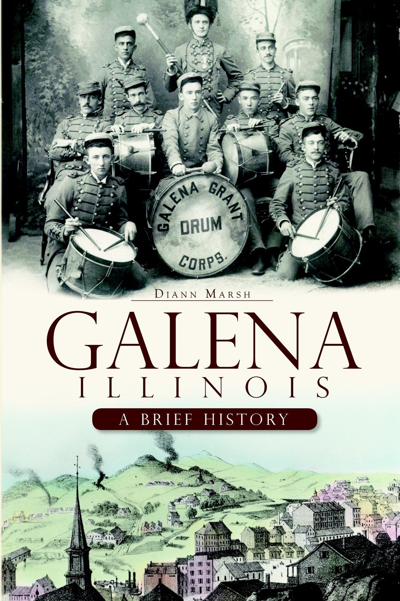 Galena, Illinois: A Brief History