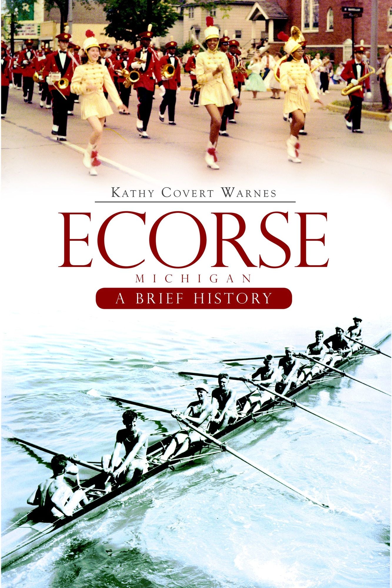 Ecorse Michigan:: A Brief History