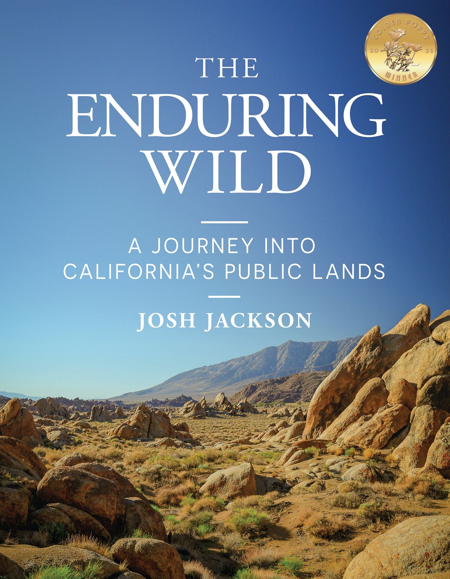 The Enduring Wild: A Journey into California's Public Lands