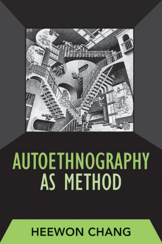 Autoethnography as Method