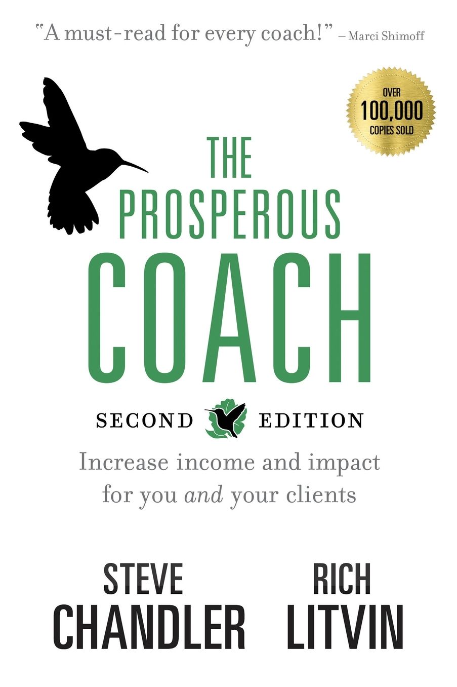 The Prosperous Coach (Expanded Second Edition): Increase Income and Impact for You and Your Clients
