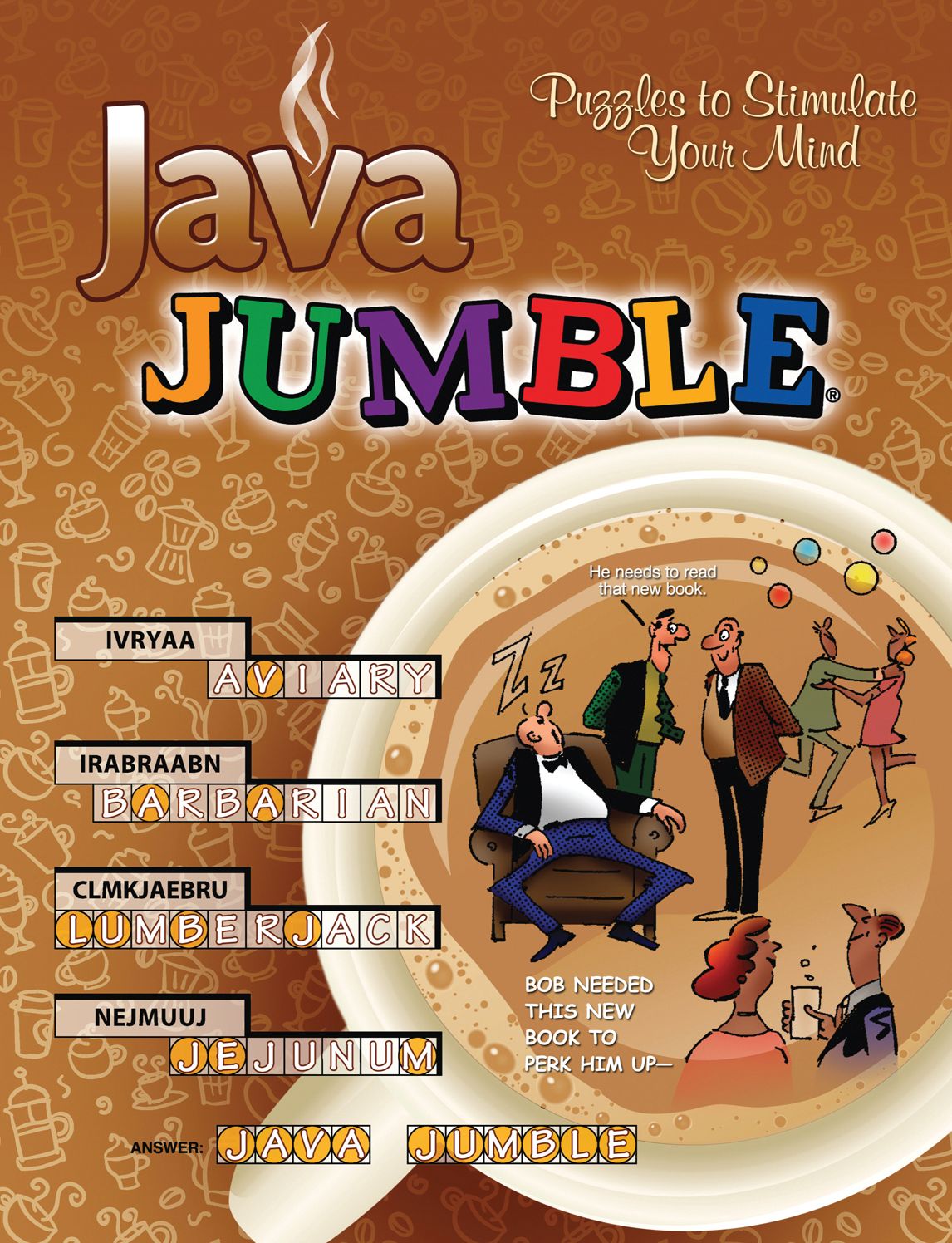 Java Jumble�: Puzzles to Stimulate Your Mind