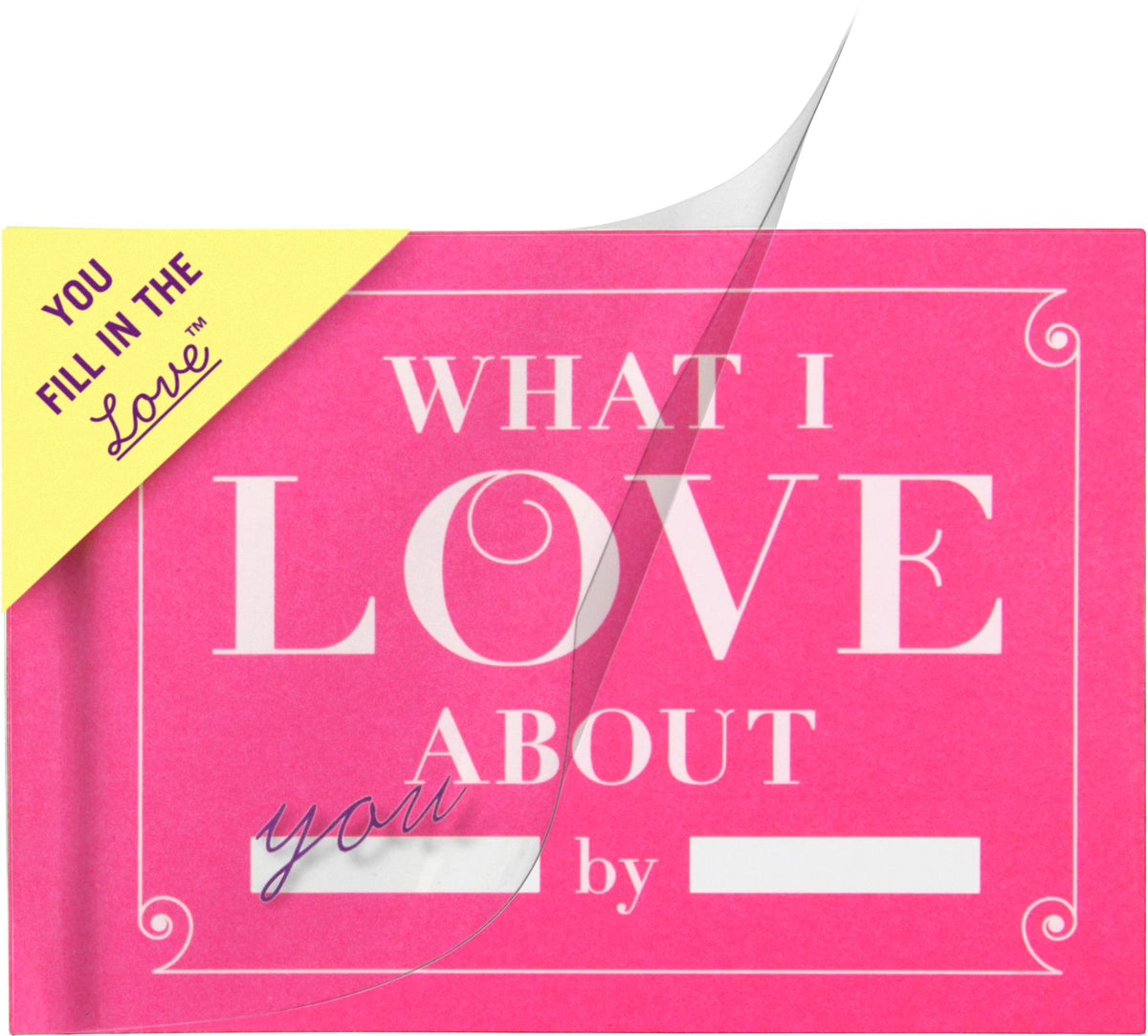 What I Love about You Fill in the Love Book