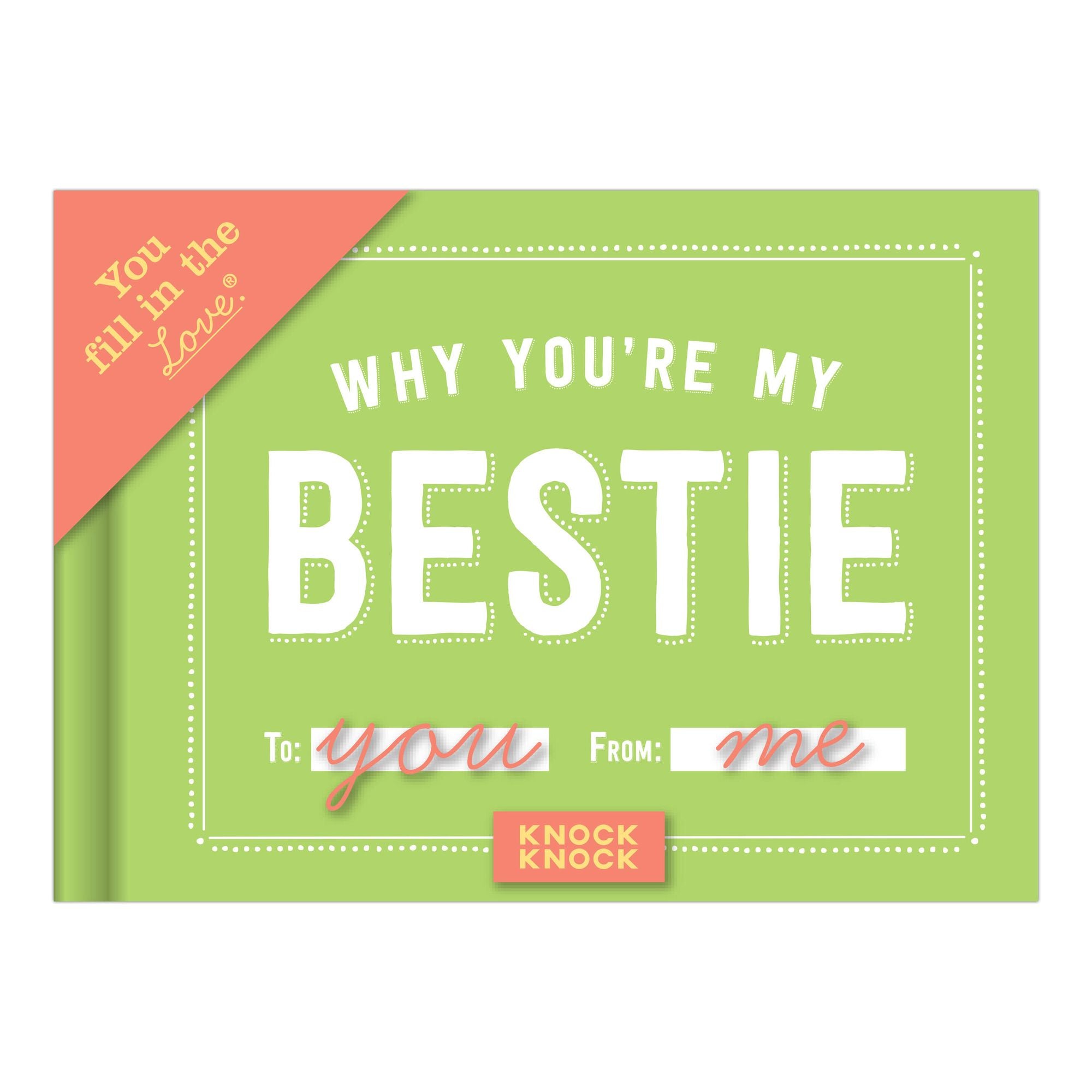 Why You're My Bestie Fill in the Love Book