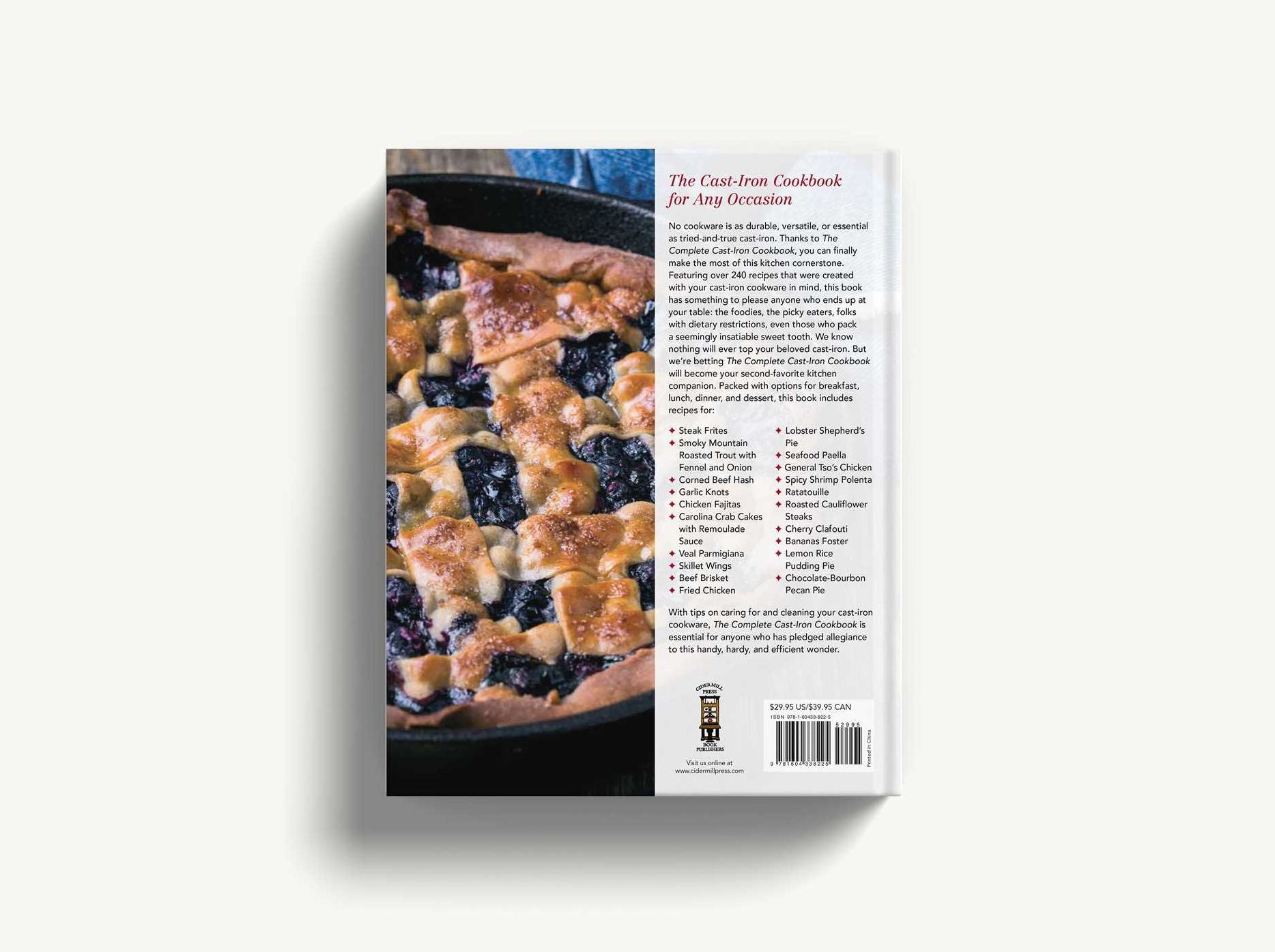 The Complete Cast-Iron Cookbook: A Tantalizing Collection of over 240 Delicious Recipes for Your Cast-Iron Cookware