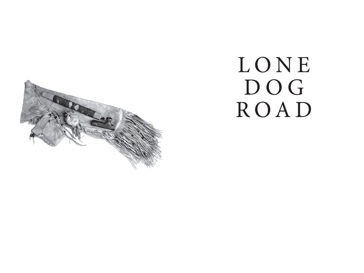 Lone Dog Road: A Novel