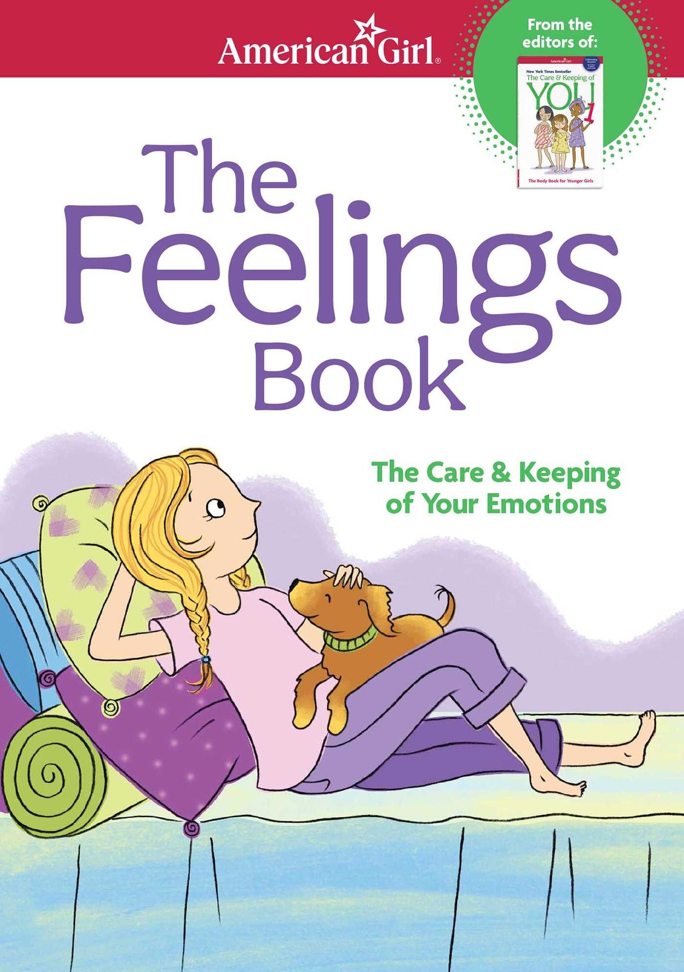 The Feelings Book: The Care and Keeping of Your Emotions