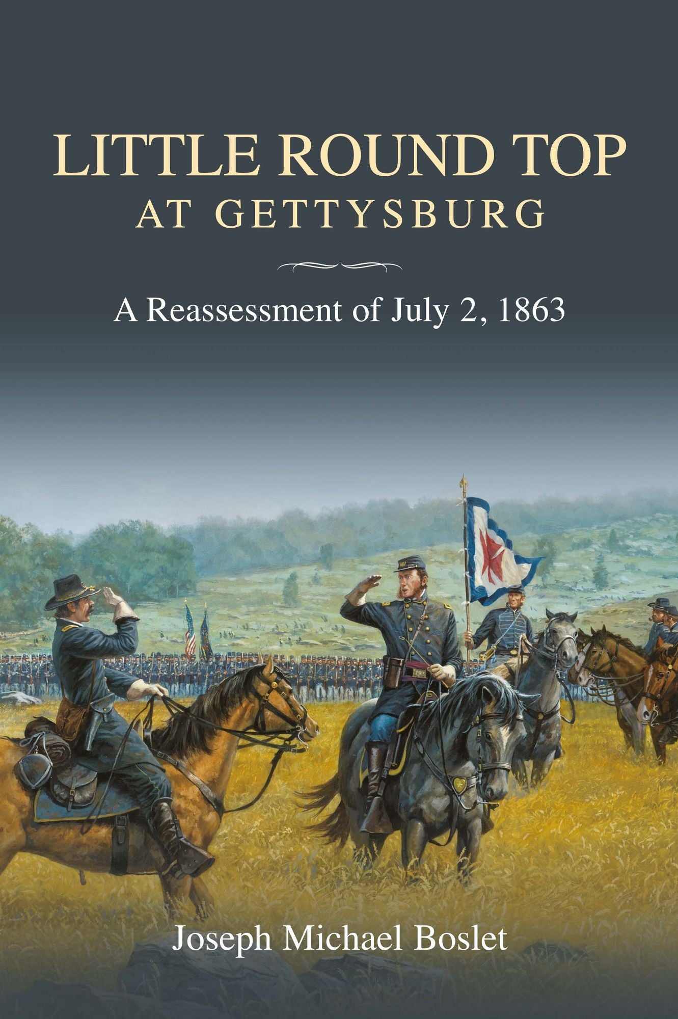 Little Round Top at Gettysburg: A Reassessment of July 2, 1863