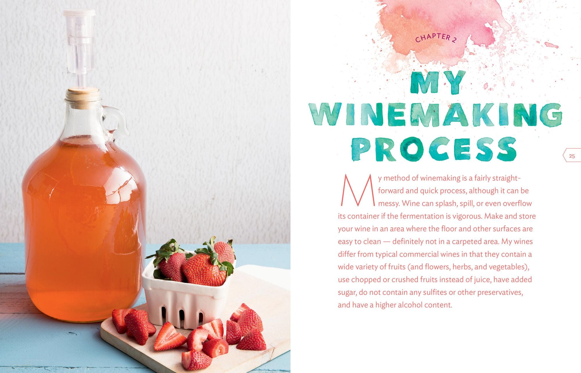 Wild Winemaking: Easy & Adventurous Recipes Going Beyond Grapes, Including Apple Champagne, Ginger-Green Tea Sake, Key Lime-Cayenne Wine, and 142 More