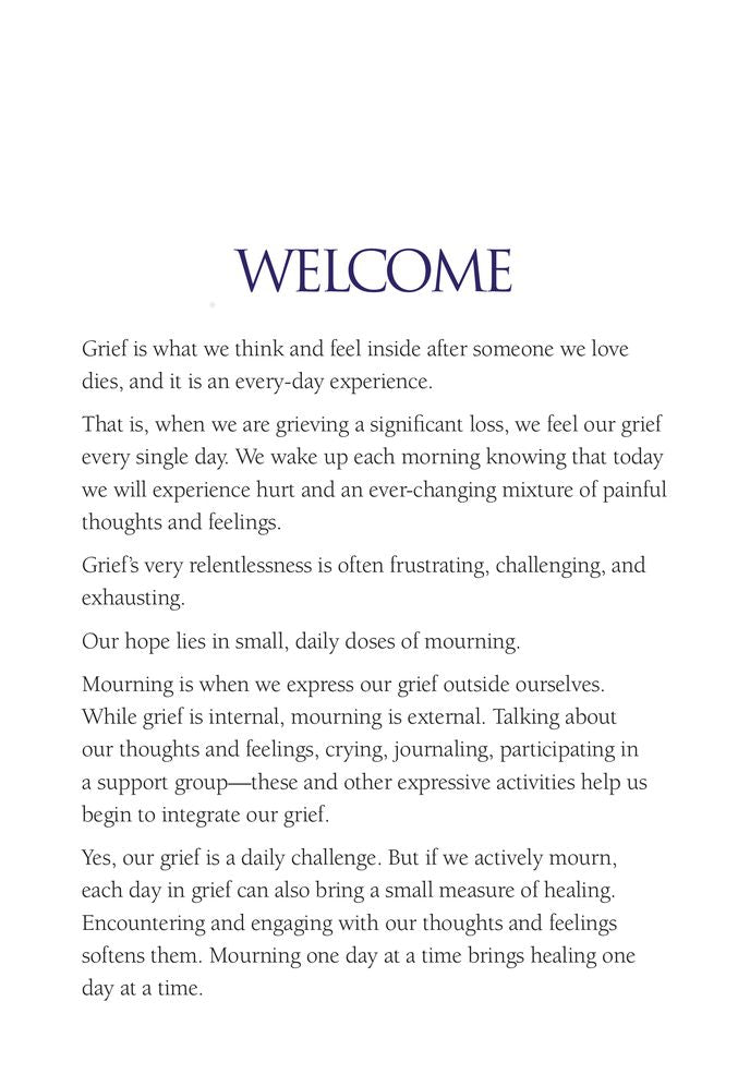 Grief One Day at a Time: 365 Meditations to Help You Heal After Loss