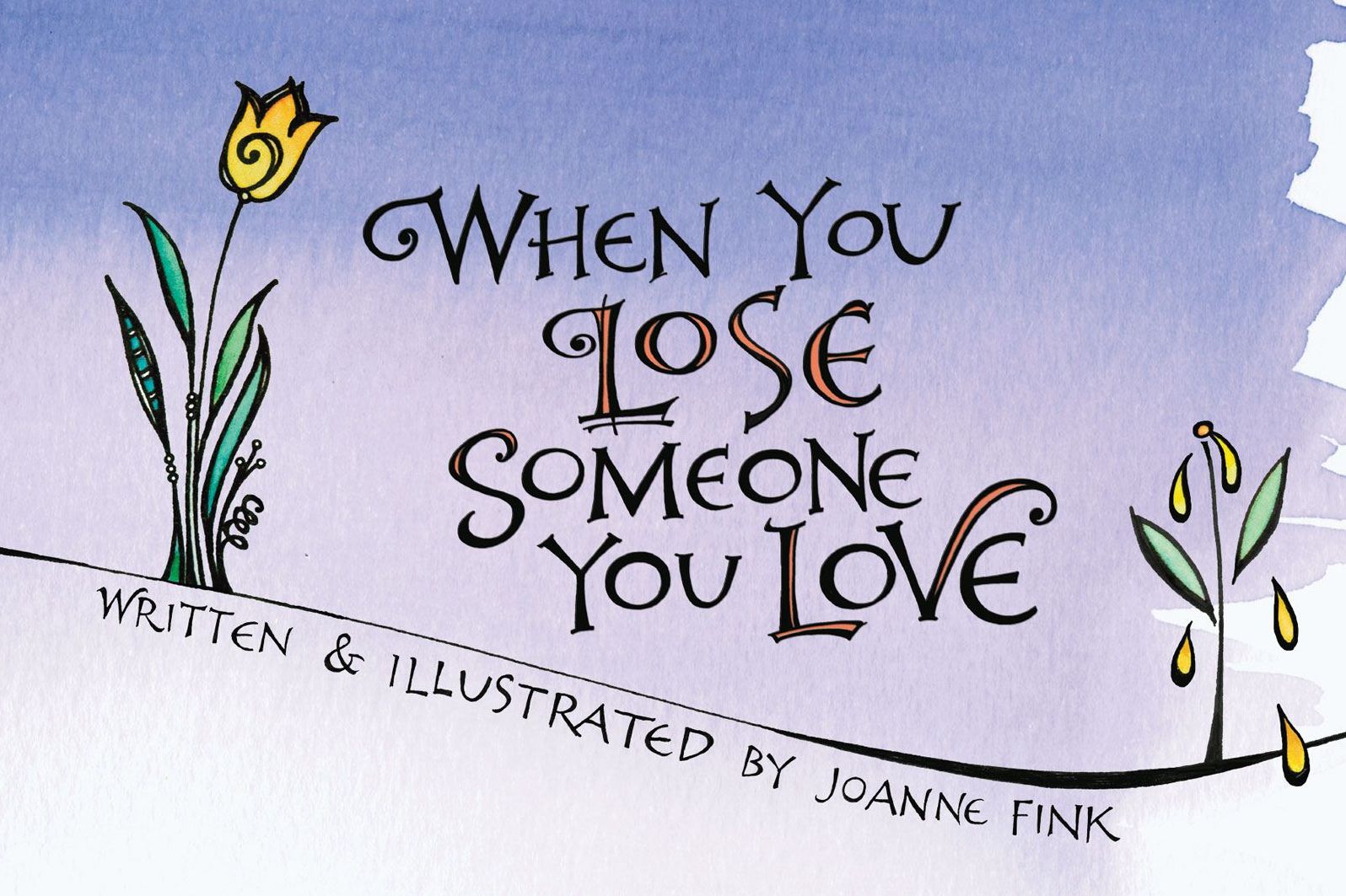 When You Lose Someone You Love