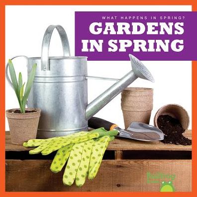 Gardens in Spring