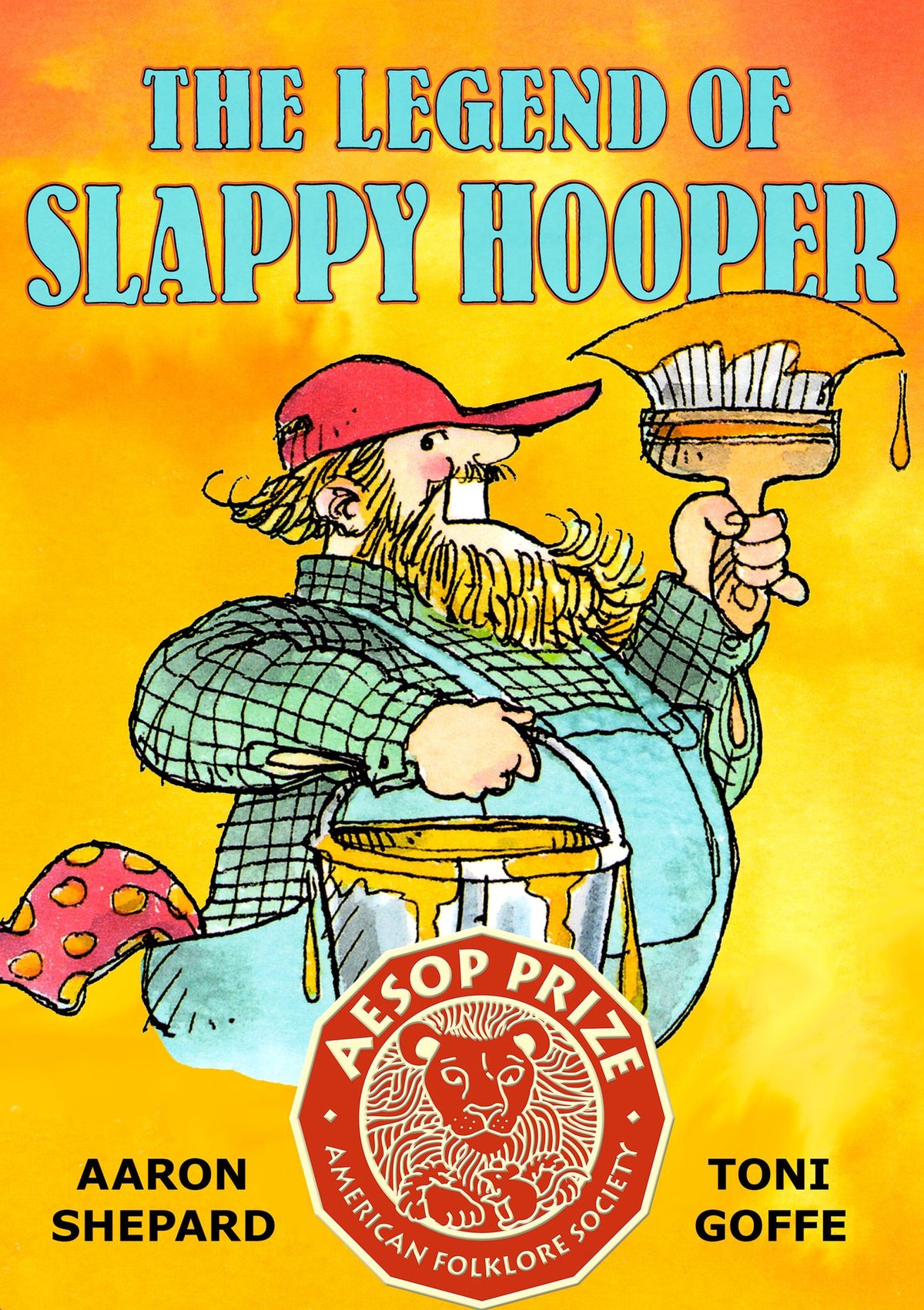 The Legend of Slappy Hooper: An American Tall Tale (30th Anniversary Edition)