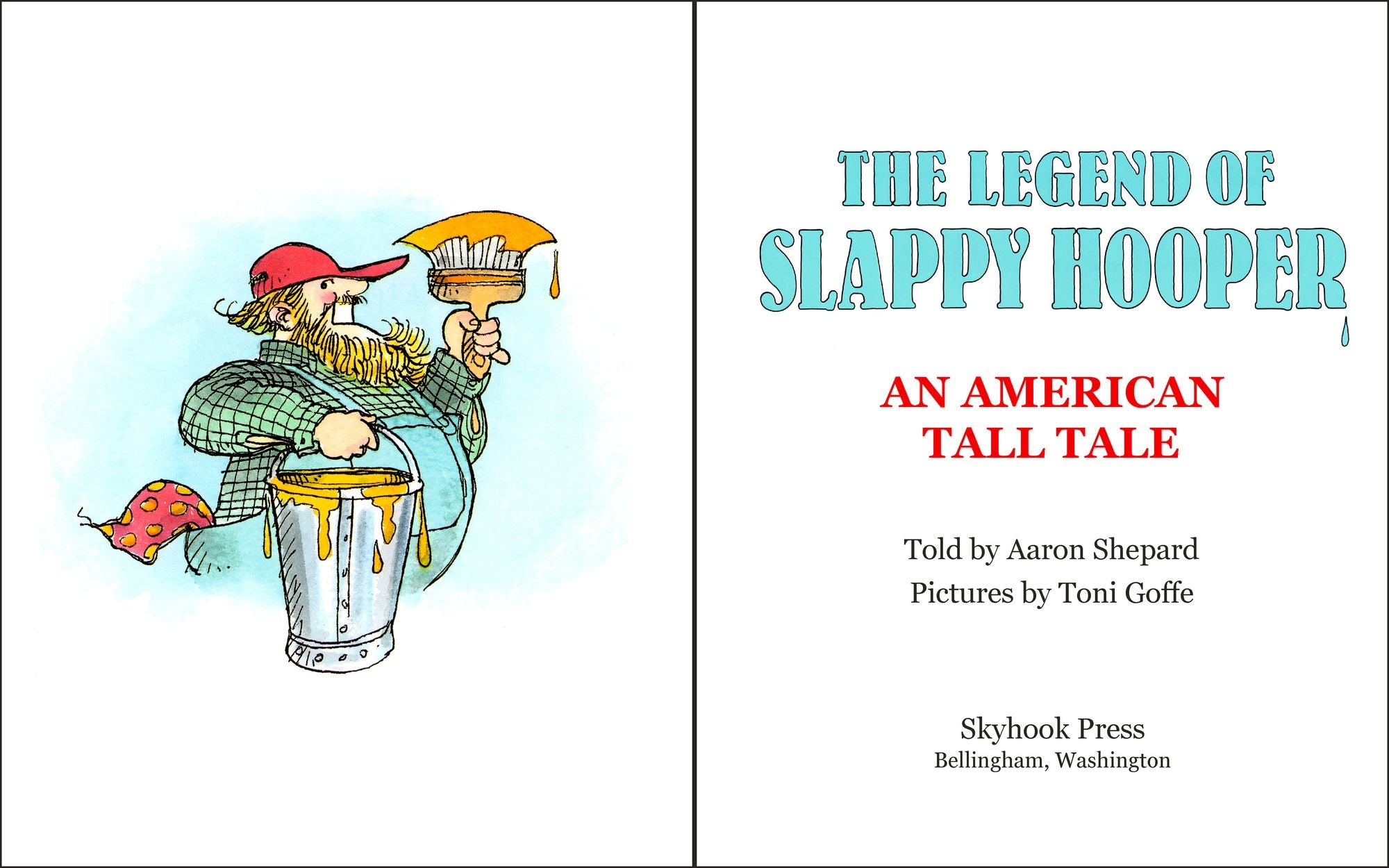 The Legend of Slappy Hooper: An American Tall Tale (30th Anniversary Edition)