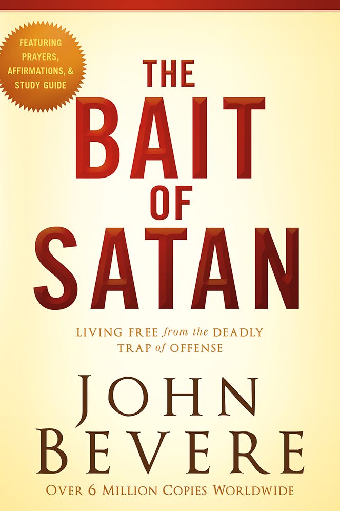 The Bait of Satan, 20th Anniversary Edition: Living Free from the Deadly Trap of Offense