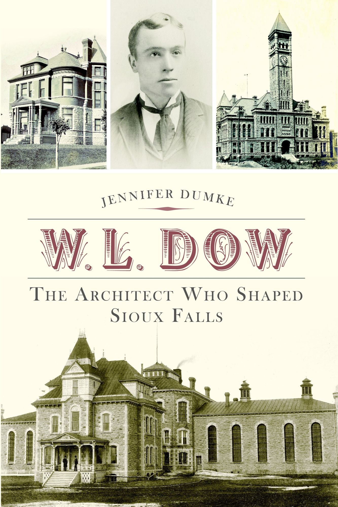 W.L. Dow: The Architect Who Shaped Sioux Falls