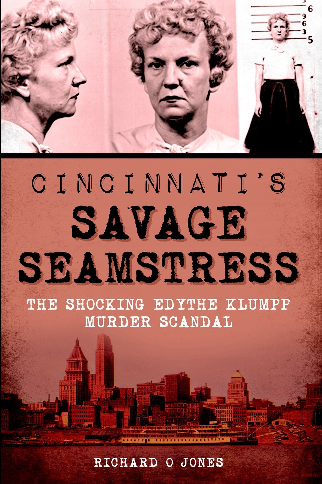 Cincinnati's Savage Seamstress: The Shocking Edythe Klumpp Murder Scandal