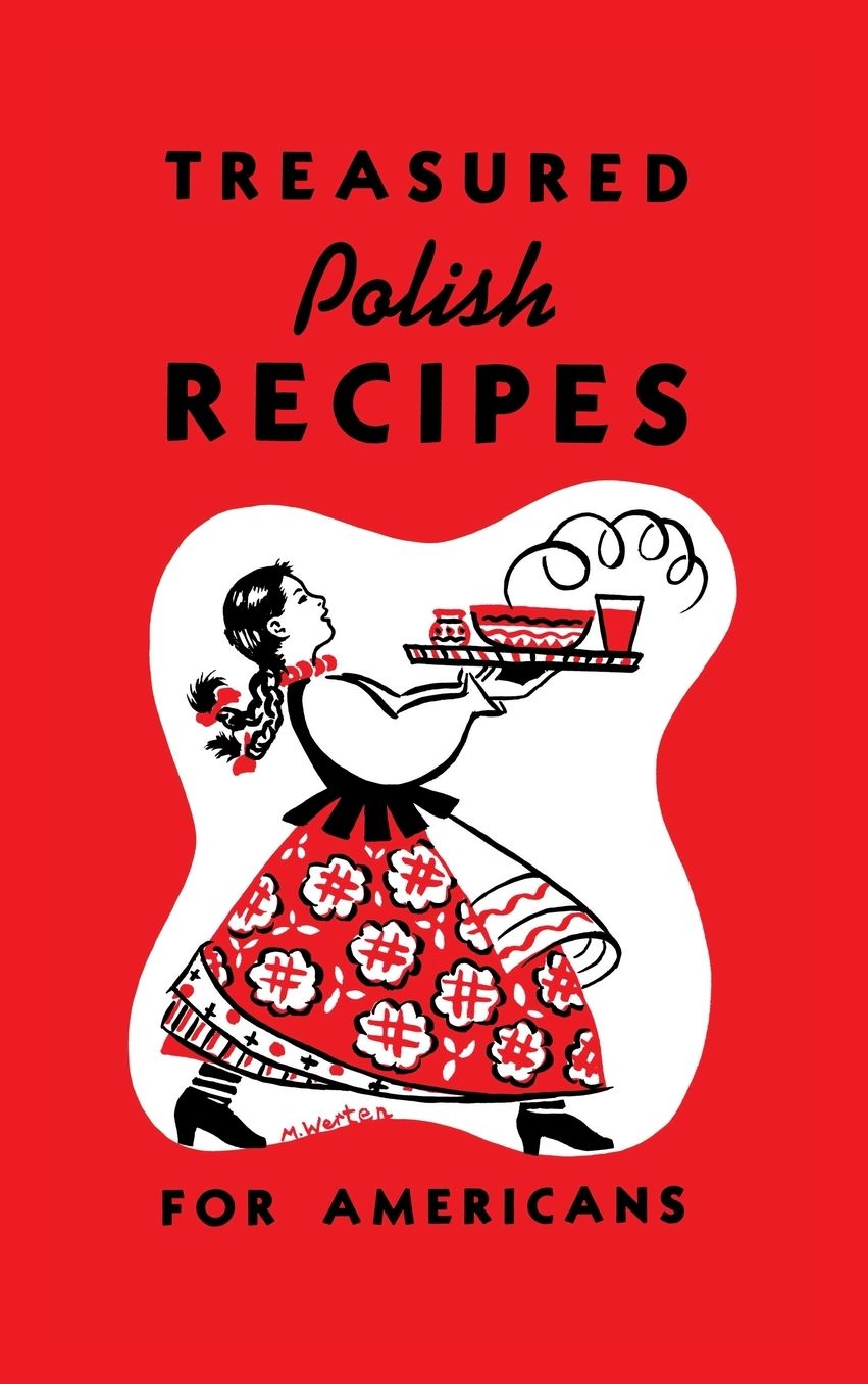 Treasured Polish Recipes for Americans