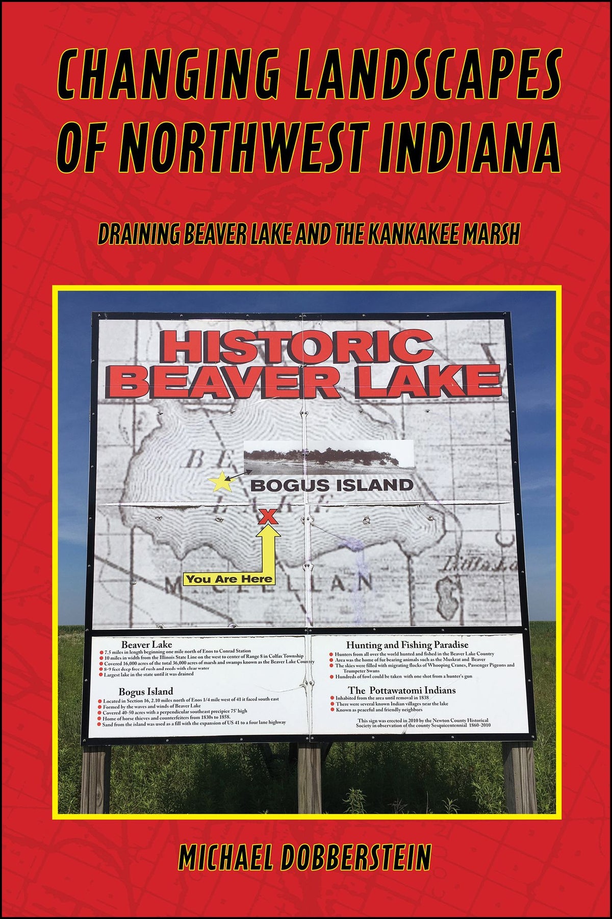 Changing Landscapes of Northwest Indiana: Draining Beaver Lake and the Kankakee Marsh