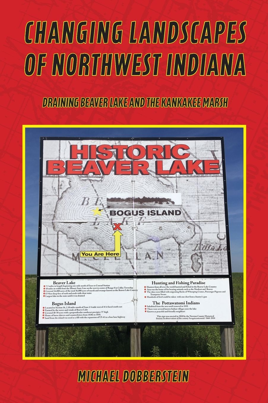 Changing Landscapes of Northwest Indiana: Draining Beaver Lake and the Kankakee Marsh