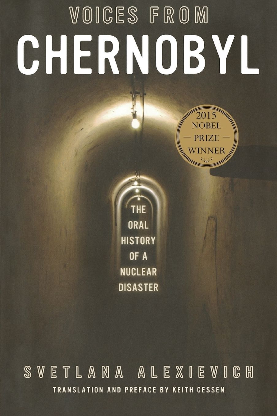Voices from Chernobyl: The Oral History of a Nuclear Disaster