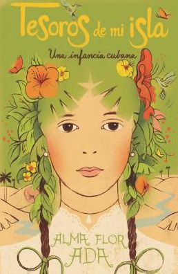 Tesoros de mi isla: una infancia cubana