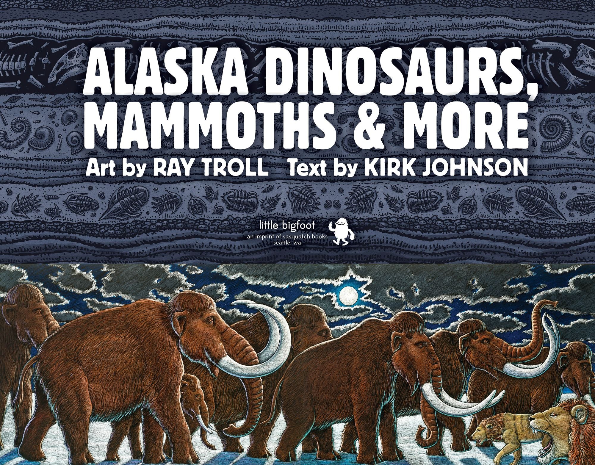 Alaska Dinosaurs, Mammoths, and More