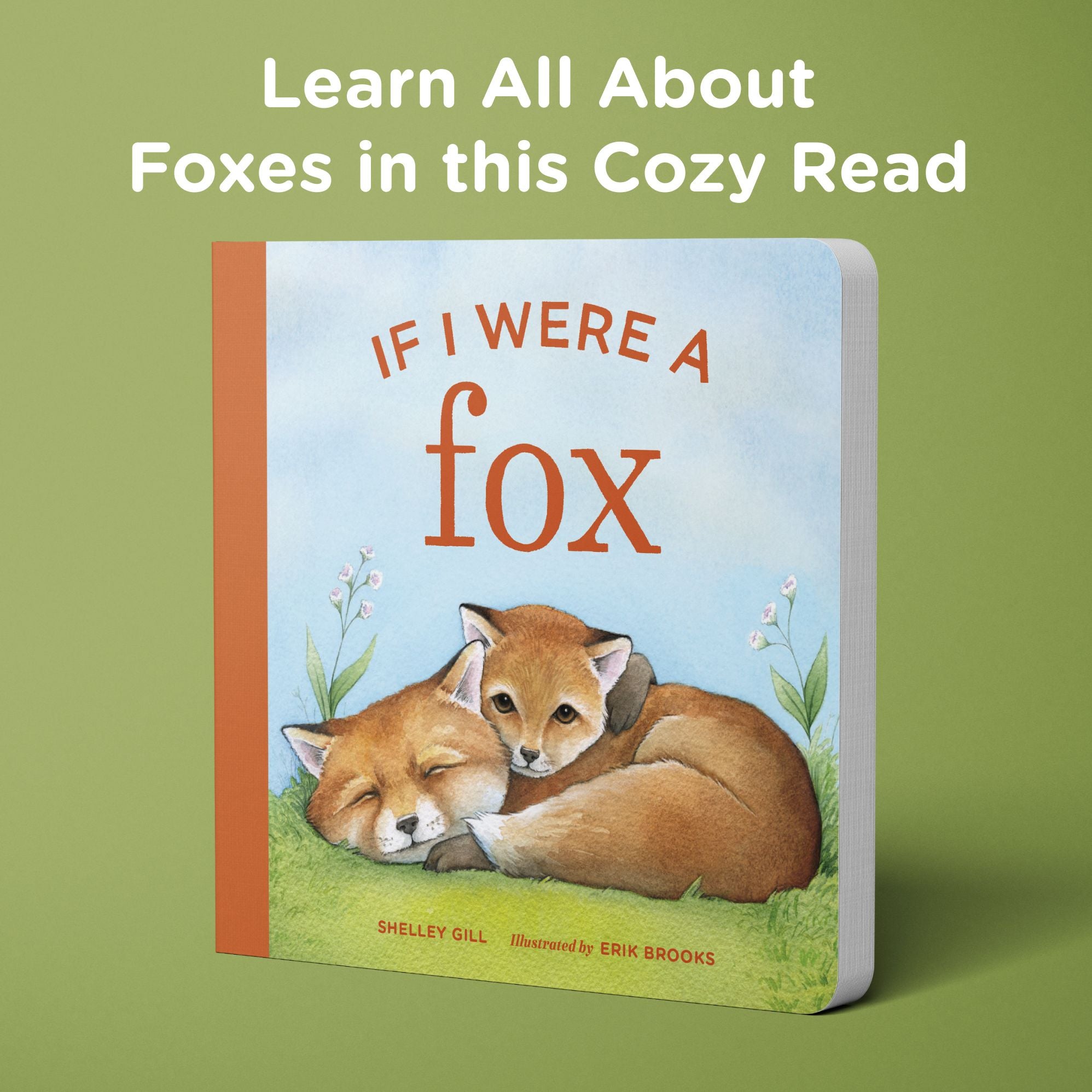 If I Were a Fox: A Board Book for Toddlers Ages 1-3