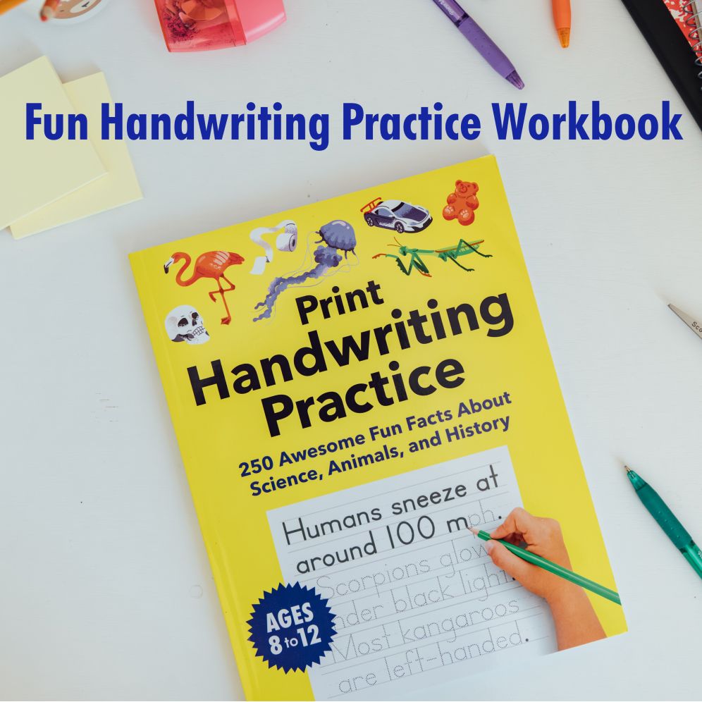 Print Handwriting Practice for Kids 8-12: 250 Awesome Fun Facts about Science, Animals, and History