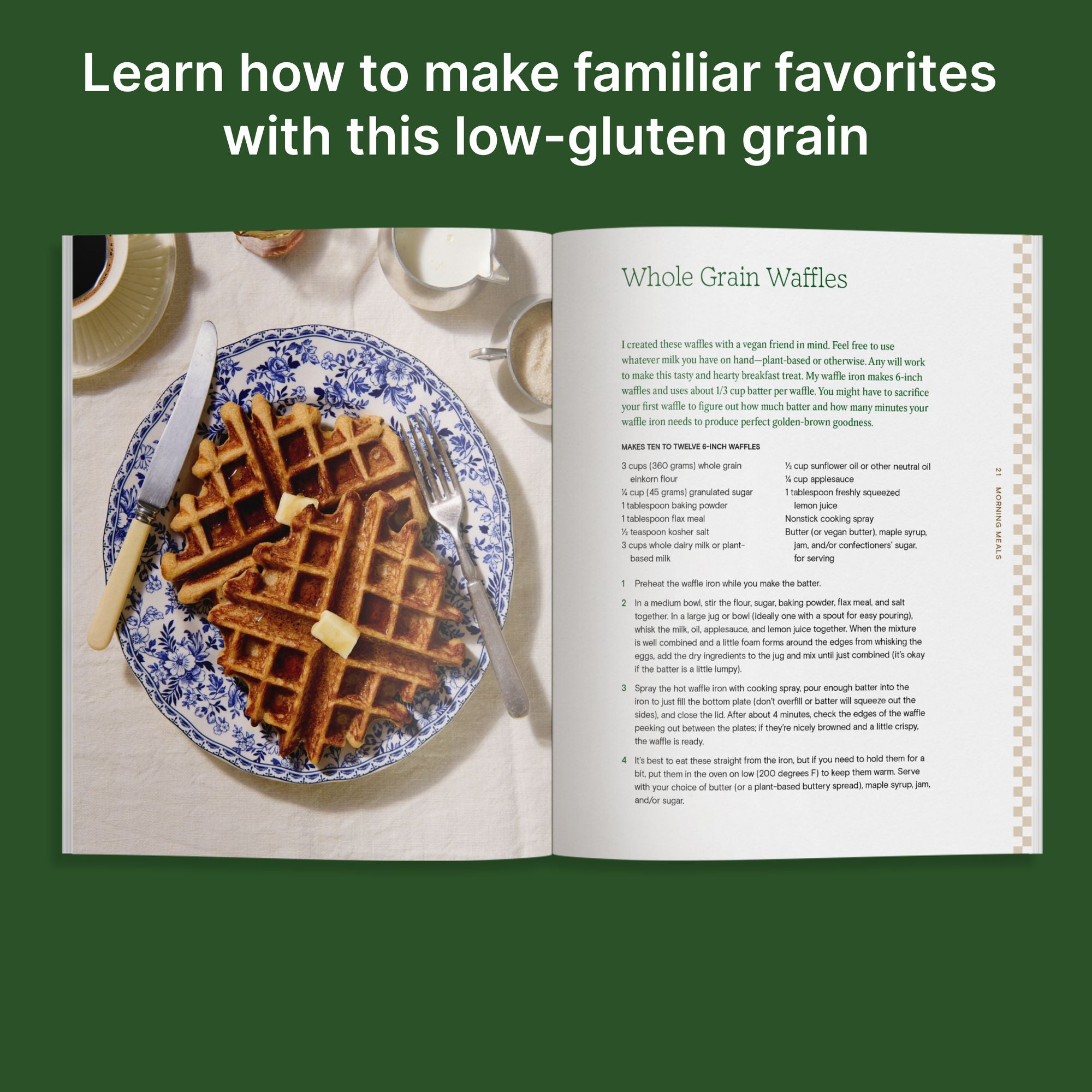 Einkorn Made Easy: 50 Simple Recipes for Nature's Delicious Low-Gluten Ancient Grain