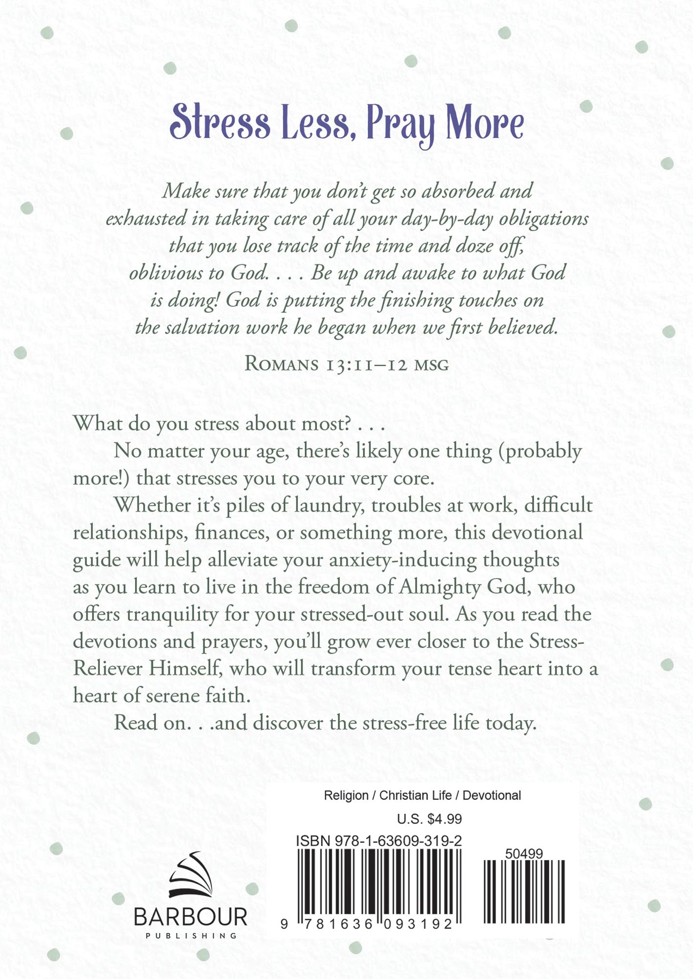 Stress Less, Pray More: A Woman's Devotional Guide to Tranquil Living
