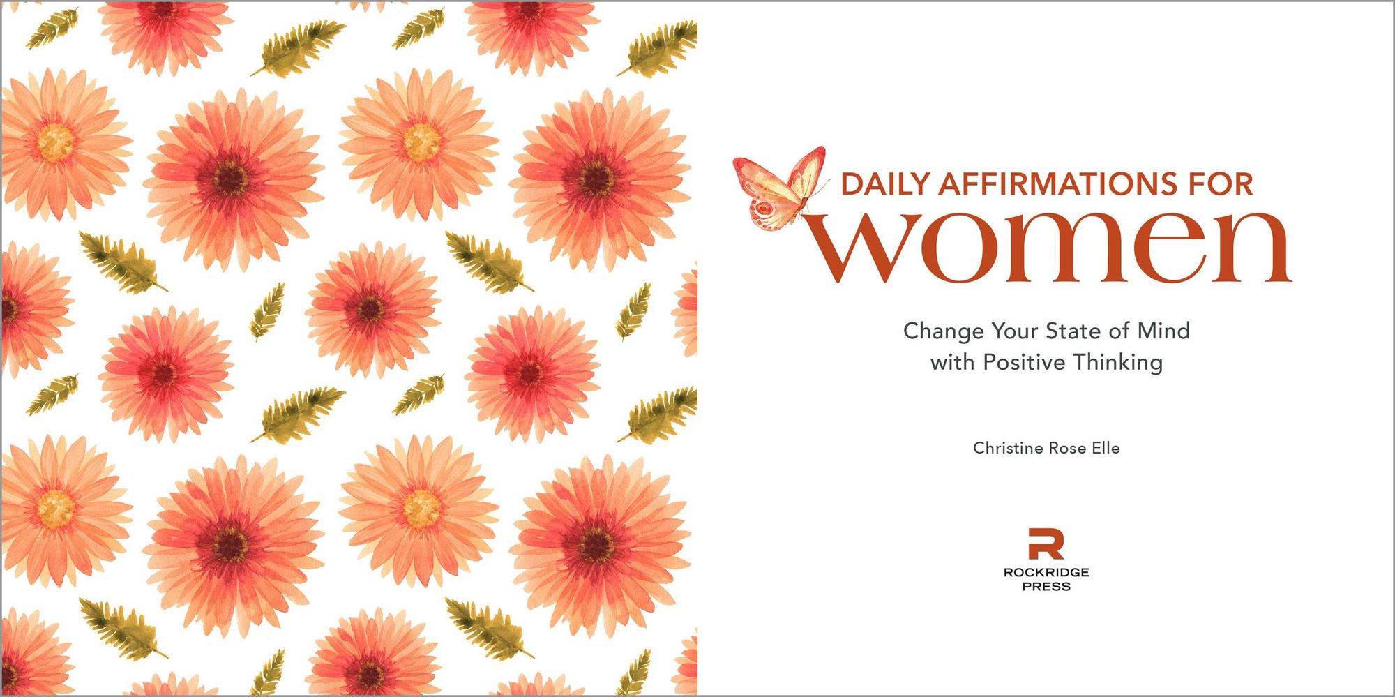 Daily Affirmations for Women: Change Your State of Mind with Positive Thinking