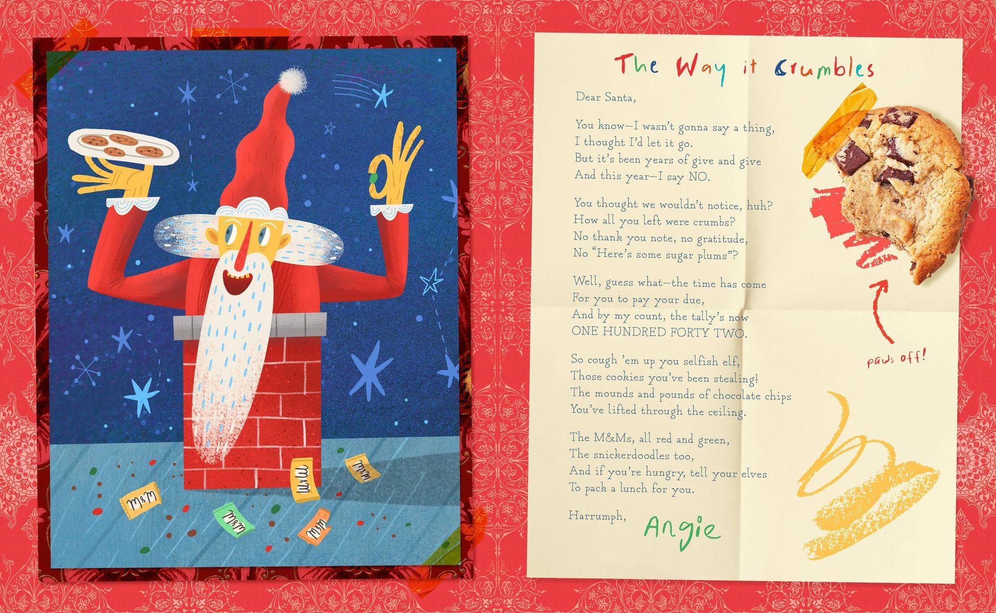 Letters to Never Send Santa: Confessions, Complaints, and Outlandish Requests from the Files of St. Nick