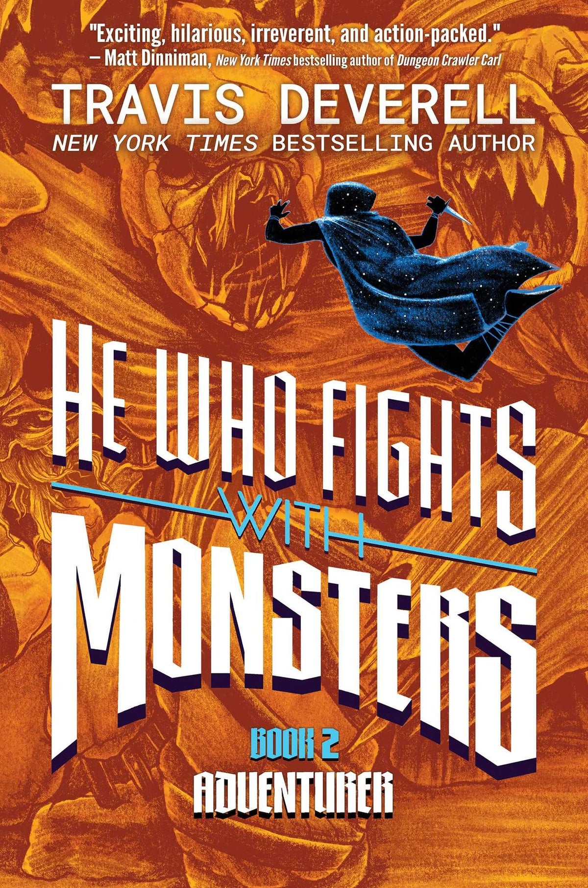 He Who Fights With Monsters, Book 2: Adventurer