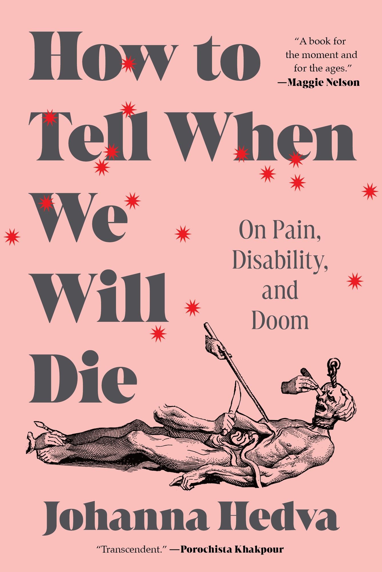 How to Tell When We Will Die: On Pain, Disability, and Doom