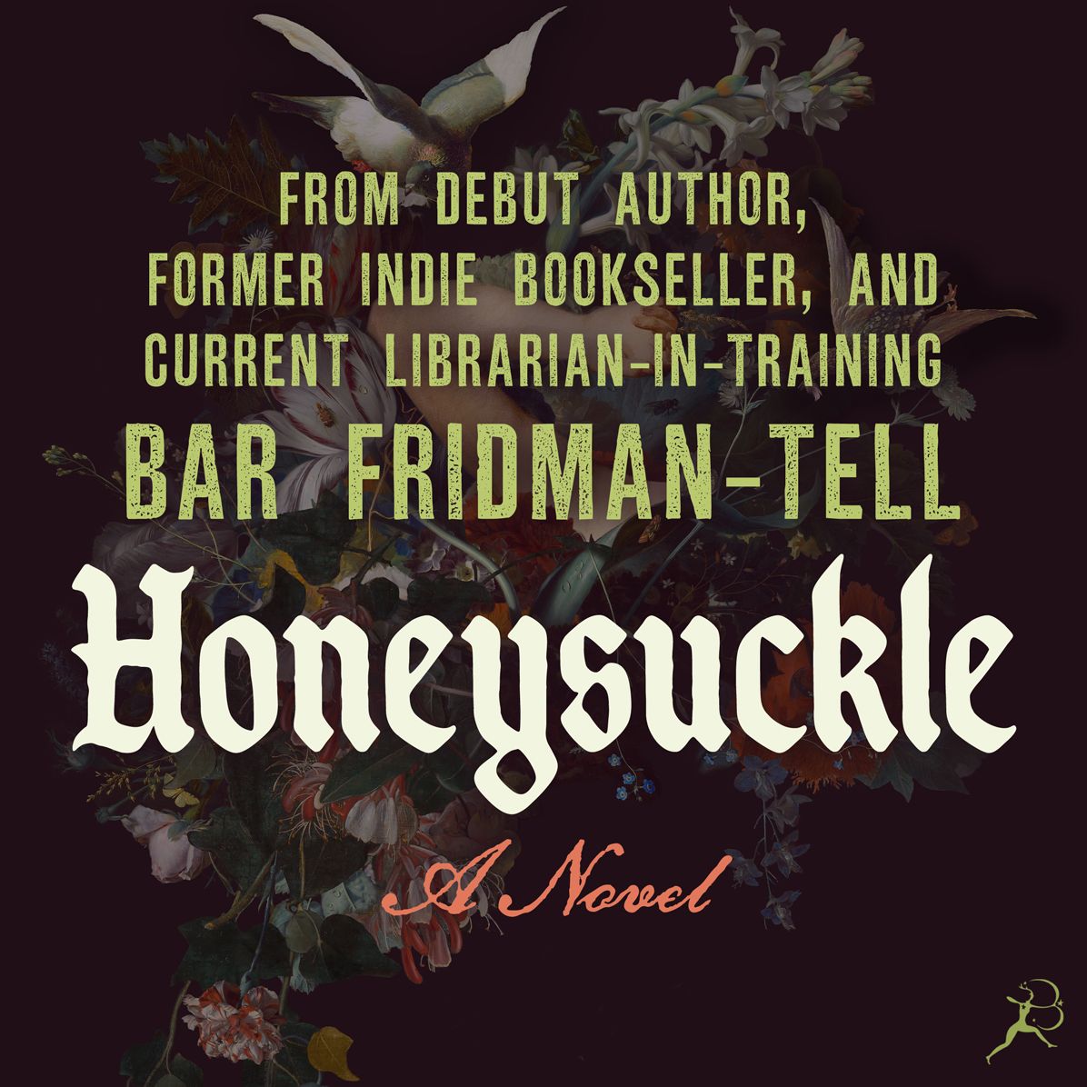 Honeysuckle: A Novel