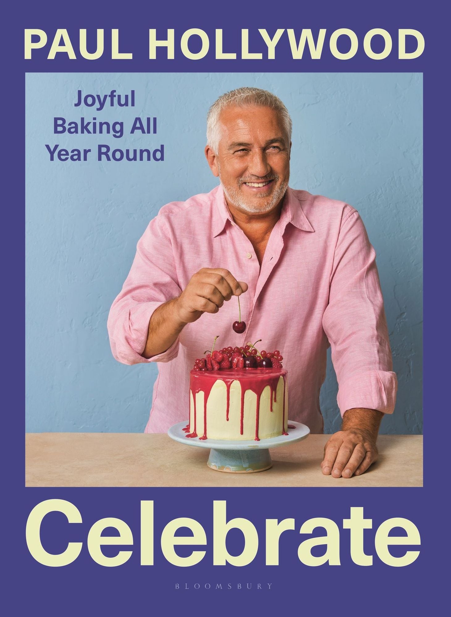 Celebrate: Joyful Baking All Year Round (Signed Book)