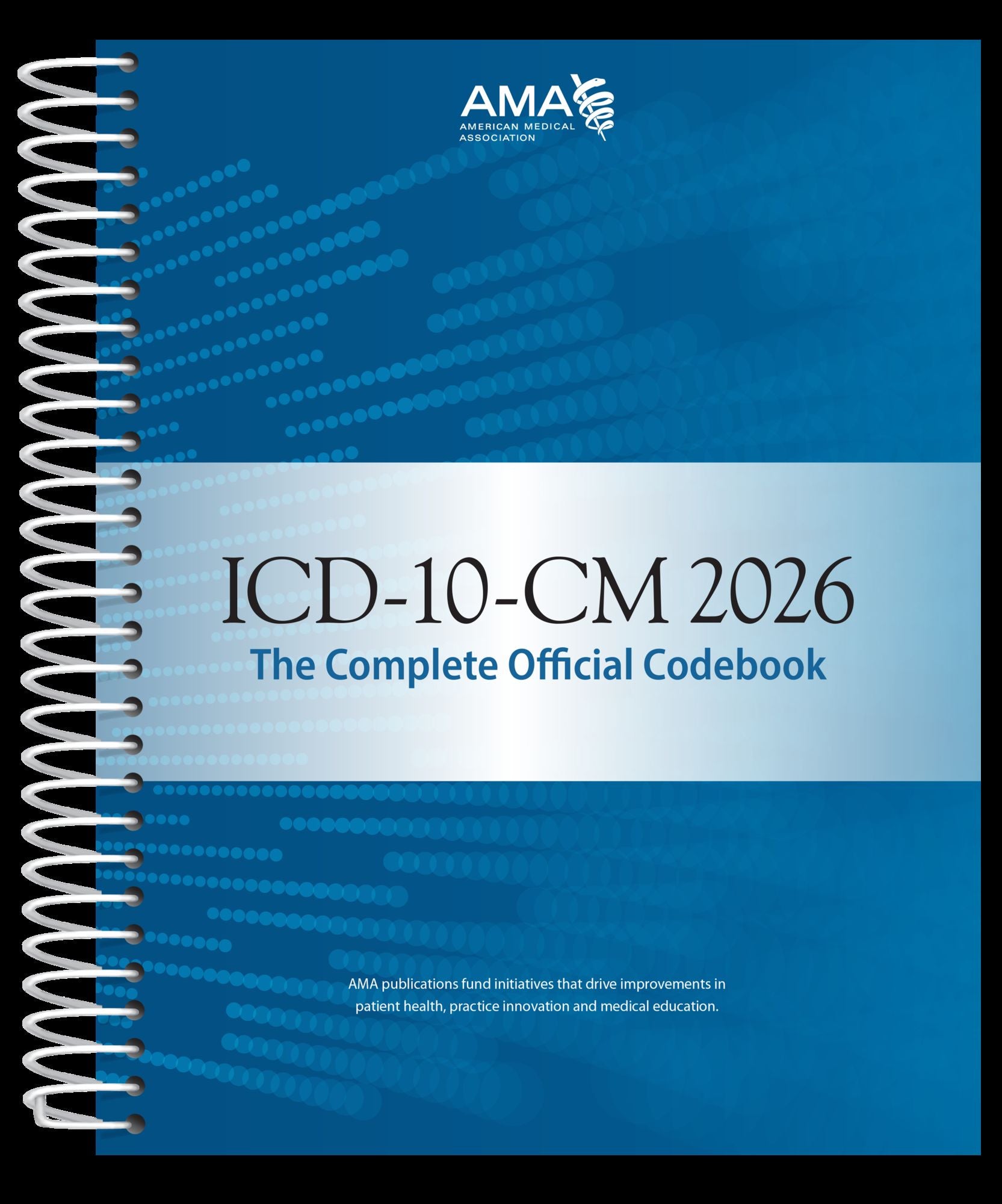 ICD-10-CM 2026 the Complete Official Codebook