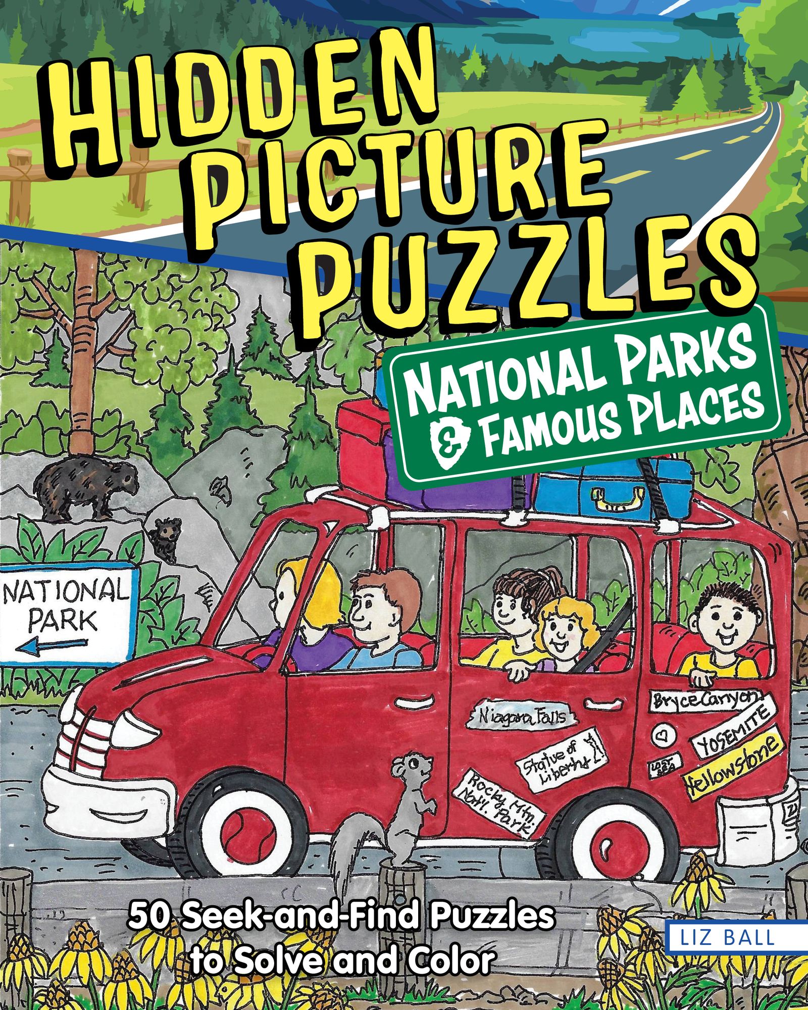Hidden Picture Puzzles National Parks & Famous Places: 50 Seek-and-Find Puzzles to Solve and Color