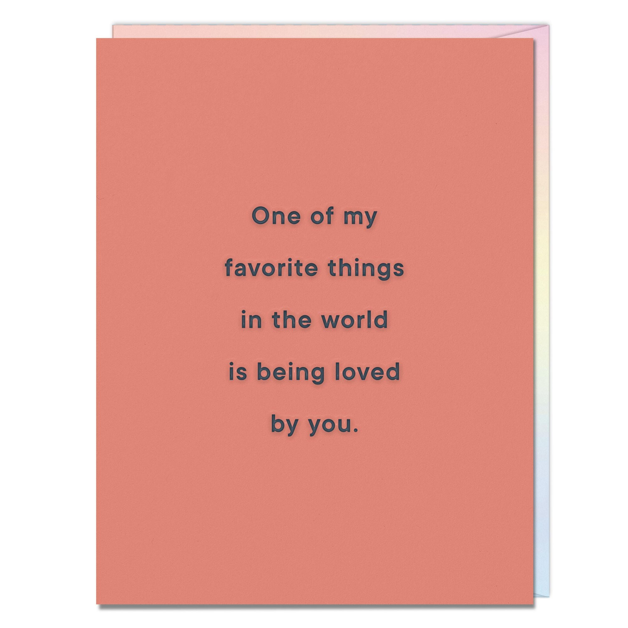 Favorite Things In The World Loved By You Card