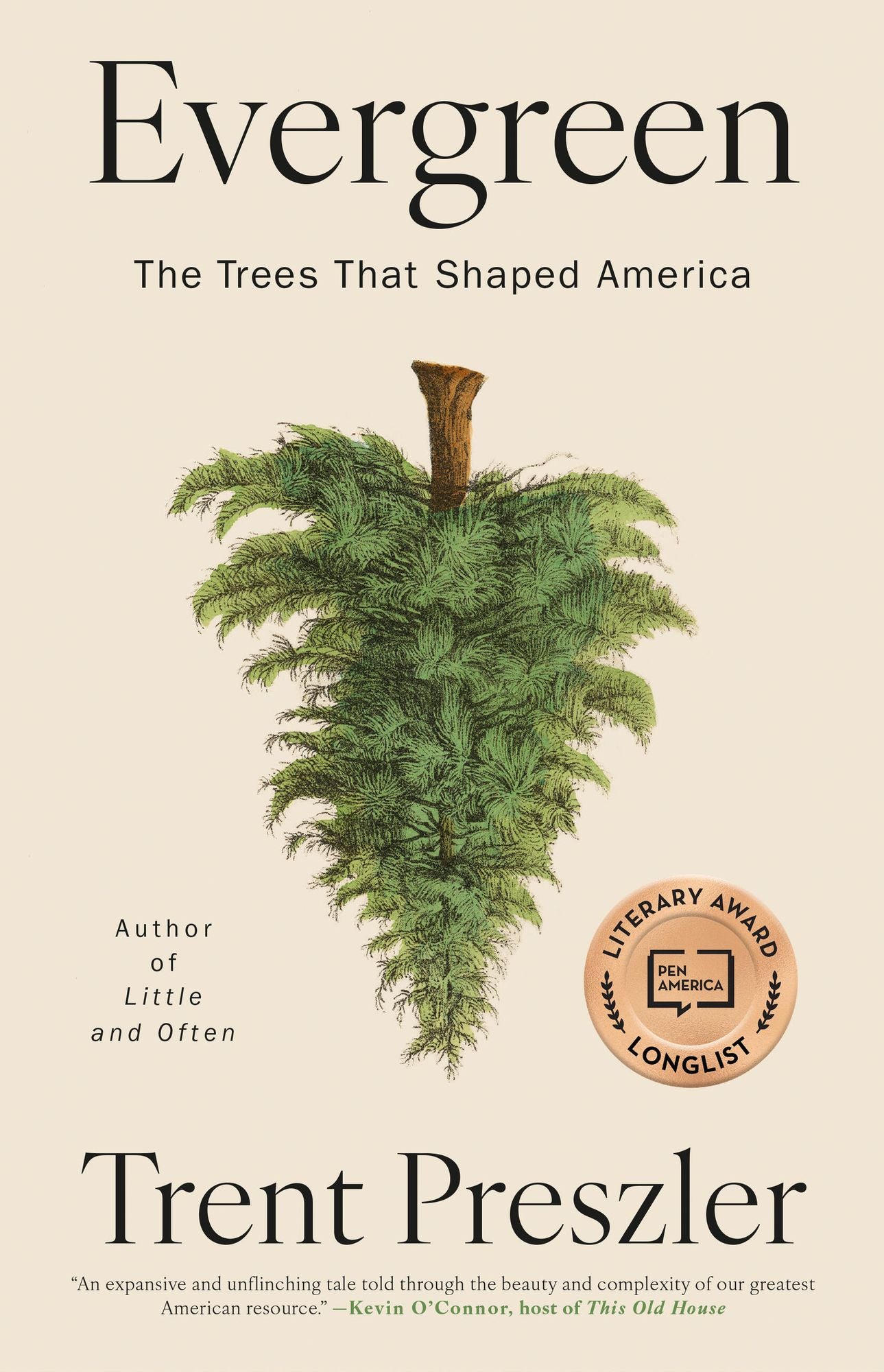Evergreen: The Trees That Shaped America