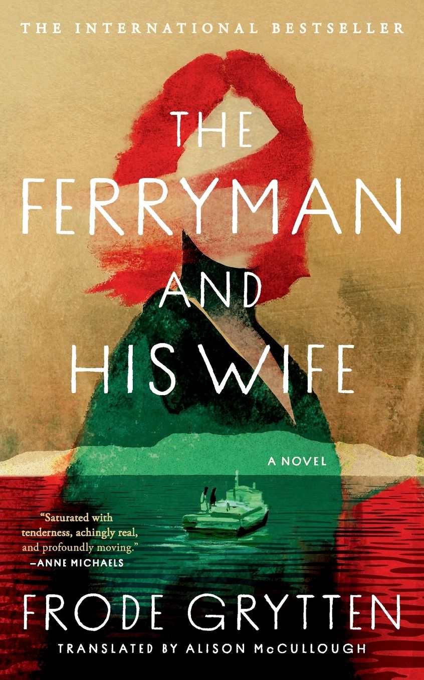 The Ferryman and His Wife: A Novel