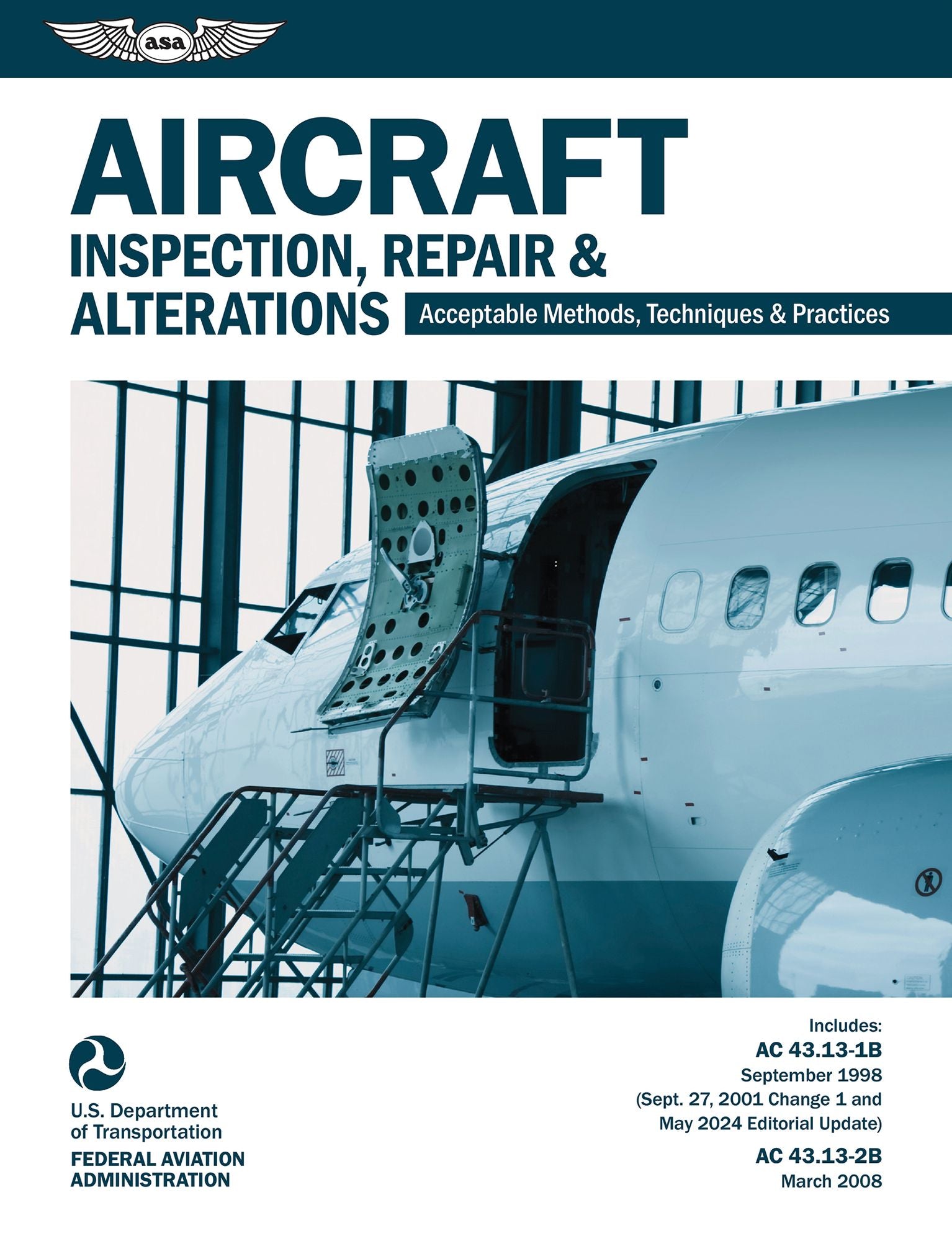 Aircraft Inspection, Repair and Alterations (2026): Acceptable Methods, Techniques, and Practices (AC 43.13-1B, AC 43.13-2B)