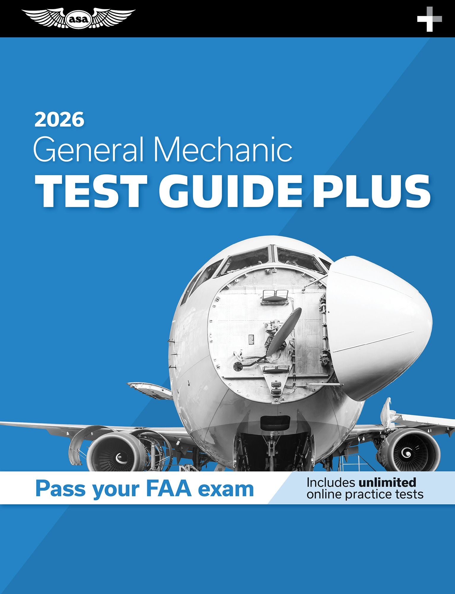 General Mechanic Test Guide Plus 2026: Paperback plus software to study and prepare for your aviation mechanic FAA Knowledge Exam